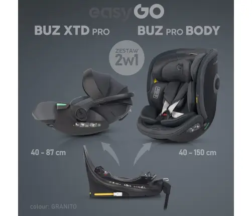 zestaw fotelików samochodowych 2w1 easygo buz xtd pro i buz pro body granito